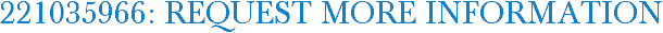 221035966: Request More Information