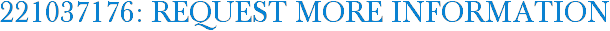 221037176: Request More Information
