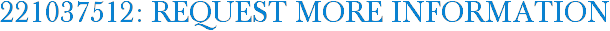 221037512: Request More Information