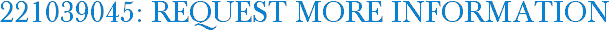 221039045: Request More Information