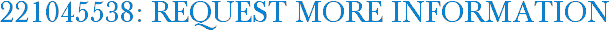 221045538: Request More Information