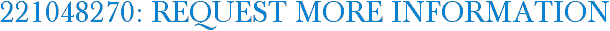 221048270: Request More Information