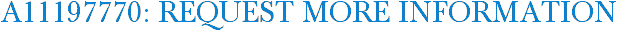 A11197770: Request More Information