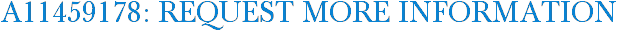 A11459178: Request More Information