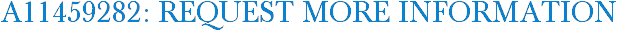 A11459282: Request More Information