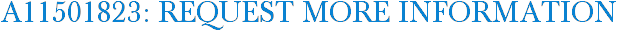 A11501823: Request More Information