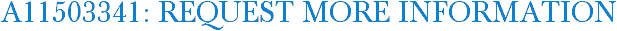 A11503341: Request More Information