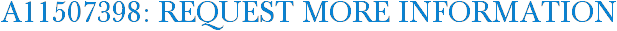 A11507398: Request More Information