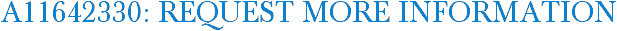 A11642330: Request More Information