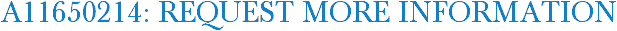 A11650214: Request More Information