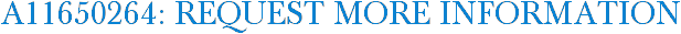 A11650264: Request More Information