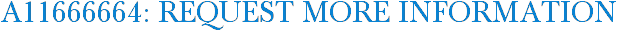 A11666664: Request More Information
