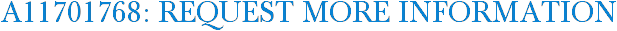 A11701768: Request More Information