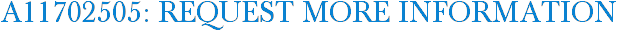 A11702505: Request More Information