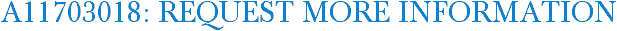 A11703018: Request More Information
