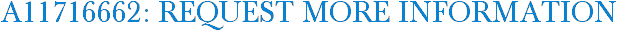A11716662: Request More Information