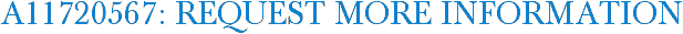 A11720567: Request More Information