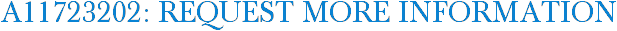 A11723202: Request More Information