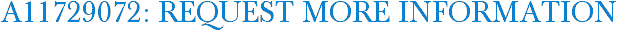 A11729072: Request More Information