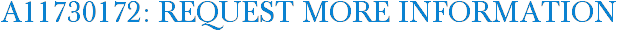 A11730172: Request More Information