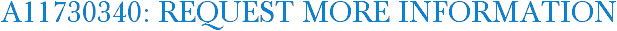 A11730340: Request More Information