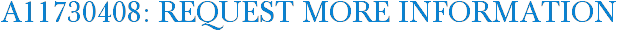 A11730408: Request More Information