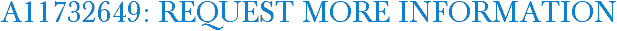 A11732649: Request More Information