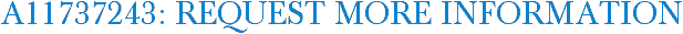 A11737243: Request More Information