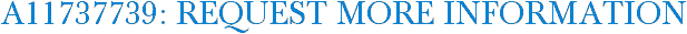 A11737739: Request More Information