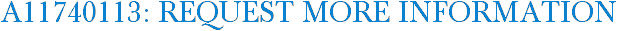 A11740113: Request More Information