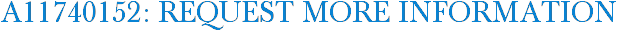 A11740152: Request More Information