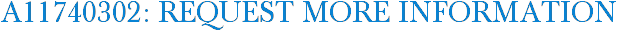 A11740302: Request More Information