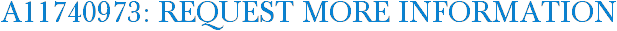 A11740973: Request More Information