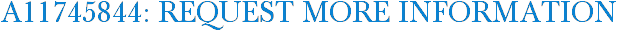 A11745844: Request More Information