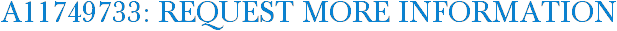 A11749733: Request More Information