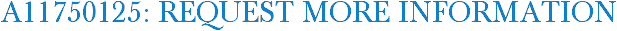 A11750125: Request More Information