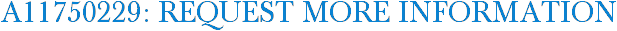 A11750229: Request More Information