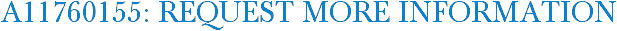 A11760155: Request More Information