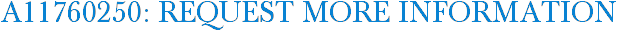 A11760250: Request More Information