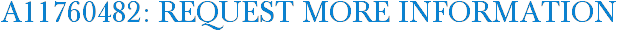 A11760482: Request More Information