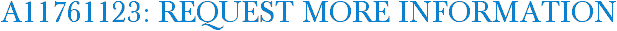 A11761123: Request More Information