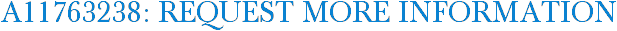 A11763238: Request More Information