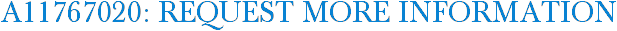 A11767020: Request More Information