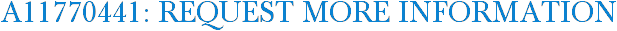 A11770441: Request More Information