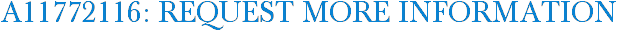 A11772116: Request More Information