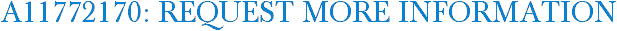 A11772170: Request More Information