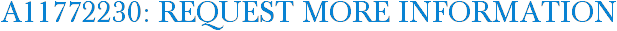 A11772230: Request More Information