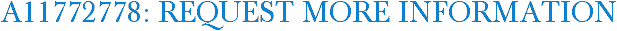 A11772778: Request More Information