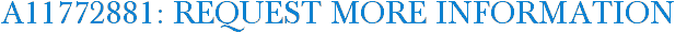 A11772881: Request More Information