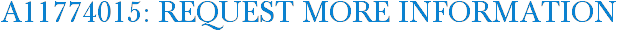 A11774015: Request More Information